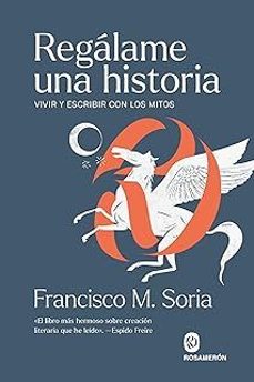 regálame una historia-francisco m. soria-9791399141917