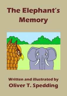 the elephant's memory (ebook)-oliver t. spedding-9798223855217