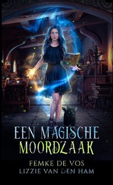 een magische moordzaak-lizzie van den ham-femke de vos-9798227020017