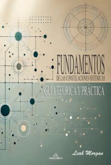 fundamentos de las constelaciones sistemicas (ebook)-leah morgan-9798227369017