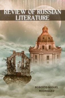 review of russian literature (ebook)-roberto miguel rodriguez-9798230921417