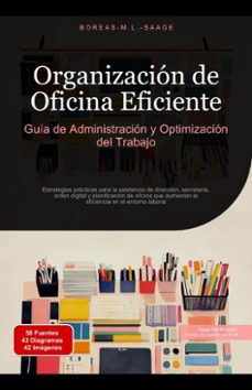 organizacion de oficina eficiente: guia de administracion y optimizacion del trabajo (ebook)-boreas es. m. l. saage-9798231744817