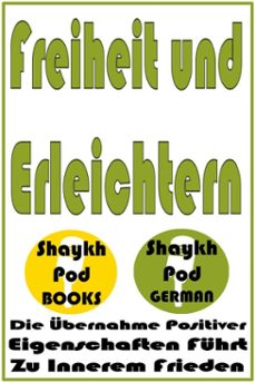 freiheit und erleichtern (ebook)-shaykhpod german-9798231949717