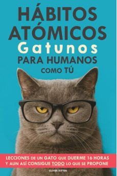 habitos atomicos gatunos para humanos como tu (ebook)-oliver kitten-9798232711917