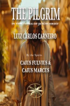 -luiz carlos carneiro-by the spirits c. flavius & c. marcus-9798232846817