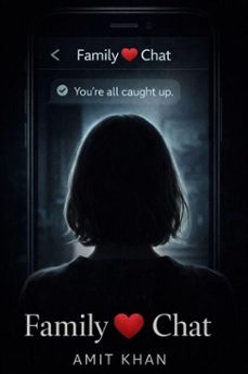 she was added to a family group chat that wasnt hers (ebook)-amit khan-9798233687617