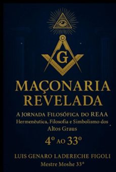 maçonaria revelada: a jornada filosofica do reea (ebook)-luis genaro ladereche figoli-9798268264517