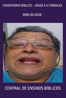 comentario biblico - josue a ii cronicas (ebook)-central ensinos de bíblicos-9798530838217