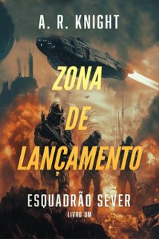 zona de lançamento-a.r. knight-9798888583517