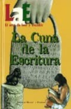 la cuna de la escritura-9799685142617
