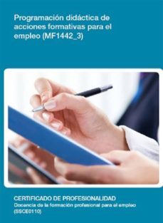 mf1442_3 - programacion didactica de acciones formativas para el empleo (ebook)-vanesa lopez del pozo-cdlel00000117
