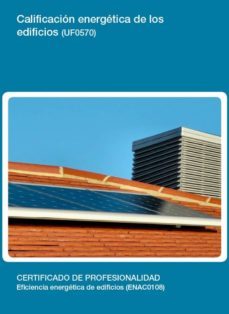 uf0570 - calificacion energetica de los edificios (ebook)-angela martinez lago-cdlel00000317