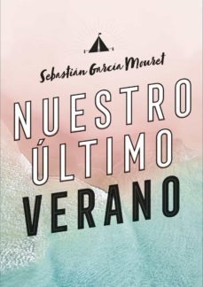 nuestro ultimo verano (ejemplar firmado por el autor)-2910023513327