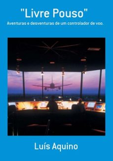 "livre pouso" (ebook)-luís aquino-3410001175527