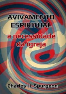 avivamento espiritual -  a necessidade da igreja (ebook)-silvio dutra-3410002776327