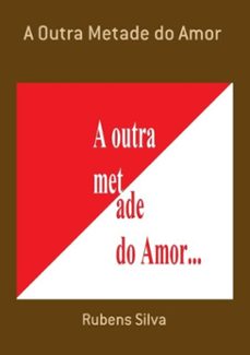 a outra metade do amor (ebook)-rubens silva-3410003217027