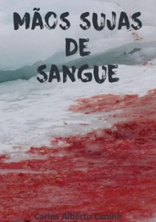 mos sujas de sangue (ebook)-carlos alberto canine-3410003239227