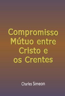 compromisso mutuo entre cristo e os crentes (ebook)-silvio dutra-3410005514827