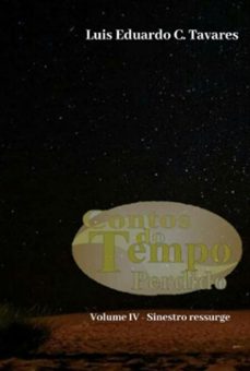contos do tempo perdido: volume iv (ebook)-luis eduardo caraça tavares-3410006055527