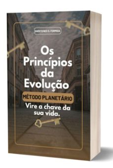 os principios da evoluço: "vire a chave da sua vida" (ebook)-shóstenes s. formiga-3410006141527