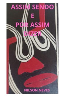 assim sendo e por assim dizer (ebook)-nilson neves da silva-3410006793627