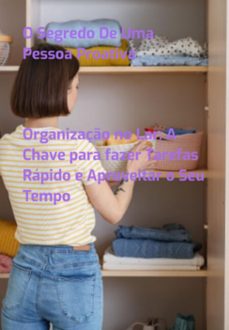 organizaço no lar: a chave para fazer tarefas rapido e aproveitar o seu tempo (ebook)-3410007198827