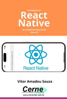 introduço ao react native no ambiente expo snack parte xi (ebook)-amadeu souza vitor-3410007331927