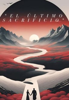 el ultimo sacrificio (ebook)-gabriela de sousa-3410007649527