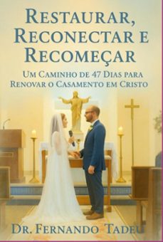 restaurar, reconectar e recomeçar (ebook)-fernando tadeu barduzzi tavares-3410008172727