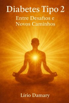 diabetes tipo 2: (ebook)-lírio amaro damary-3410008975427