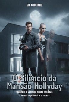 o silencio da manso hollyday (ebook)-gil coutinho-3410009045327