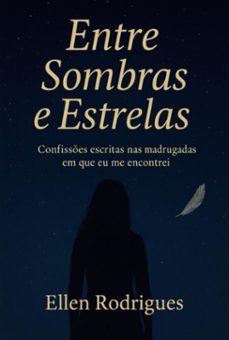 entre sombras e estrelas (ebook)-ellen rodrigues-3410009110827