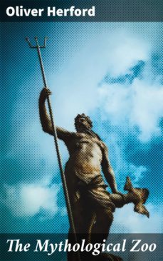 the mythological zoo (ebook)-oliver herford-4057664640727