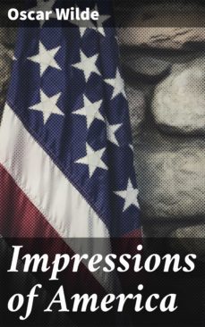 impressions of america (ebook)-oscar wilde-4057664650627
