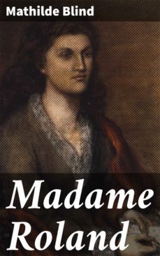 madame roland (ebook)-mathilde blind-4064066068127