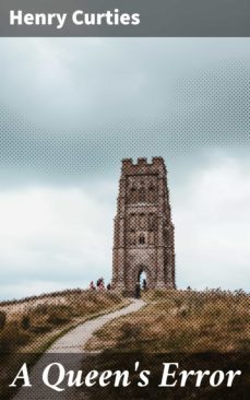 a queen's error (ebook)-henry curties-4064066146627