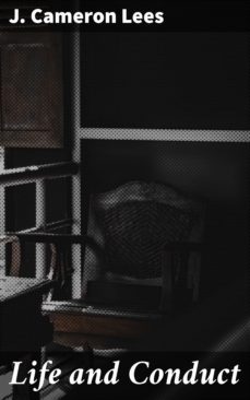 life and conduct (ebook)-j. cameron lees-4064066147327