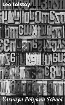 yasnaya polyana school (ebook)-leon tolstoi-4064066465827