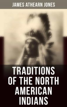 traditions of the north american indians (ebook)-4066338116727