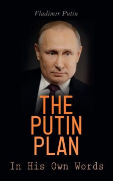 the putin plan - in his own words (ebook)-vladimir putin-4066338128027