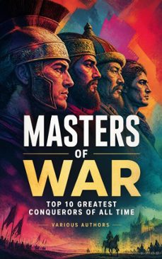 masters of war: top 10 greatest conquerors of all time (ebook)-jacob abbott-alfred john church-john s. c. abbott-4066339592827