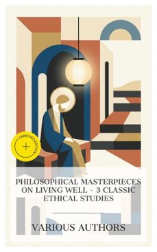 philosophical masterpieces on living well  3 classic ethical studies (ebook)-marcus aurelius-anicius manlius severinus boethius-george herbert palmer-4066339988927