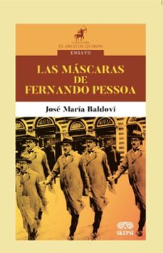 las mascaras de fernando pessoa (ebook)-josé maría baldoví-4099995588927