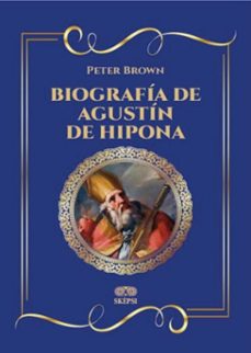 biografia de agustin de hipona (ebook)-peter brown-4099995590227