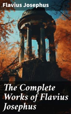 the complete works of flavius josephus (ebook)-flavius josephus-8596547668527