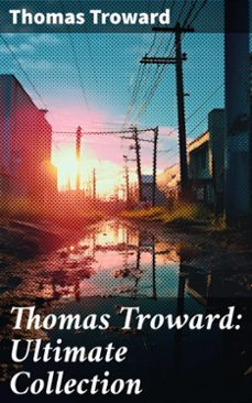 thomas troward: ultimate collection (ebook)-thomas troward-8596547773627