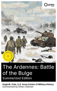 the ardennes: battle of the bulge (summarized edition) (ebook)-hugh m. cole-u.s. army center of military history-8596547879527
