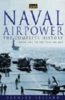 naval airpower: the complete history from 1914 to the present day-bernard ireland-9780007111527