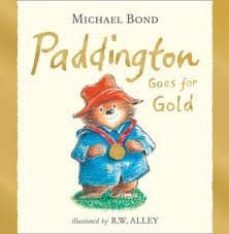 paddington goes for gold-9780007427727