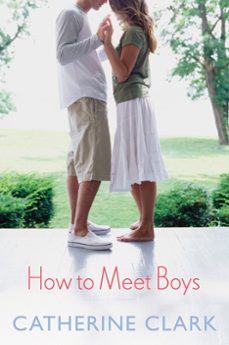 how to meet boys (ebook)-catherine clark-9780062264527